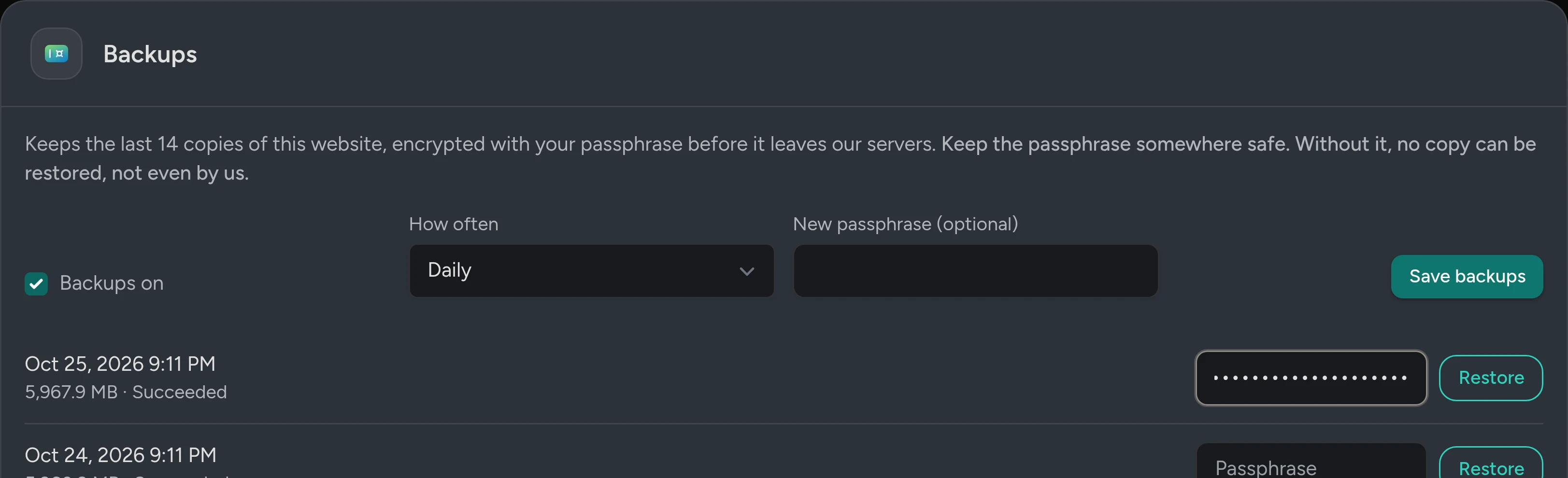 Restoring a backup: the passphrase typed on the newest copy’s row, next to its Restore button.